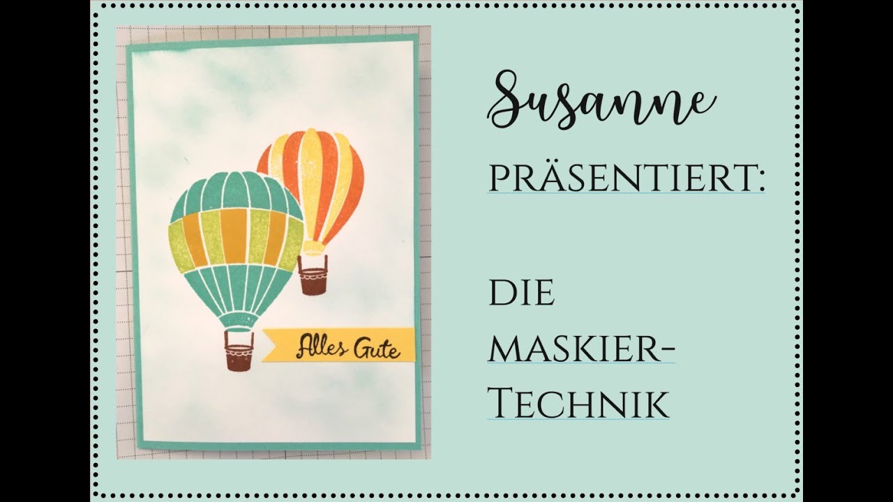 Maskier Technik f&uuml;r Szenen - mit Stampin' Up! 