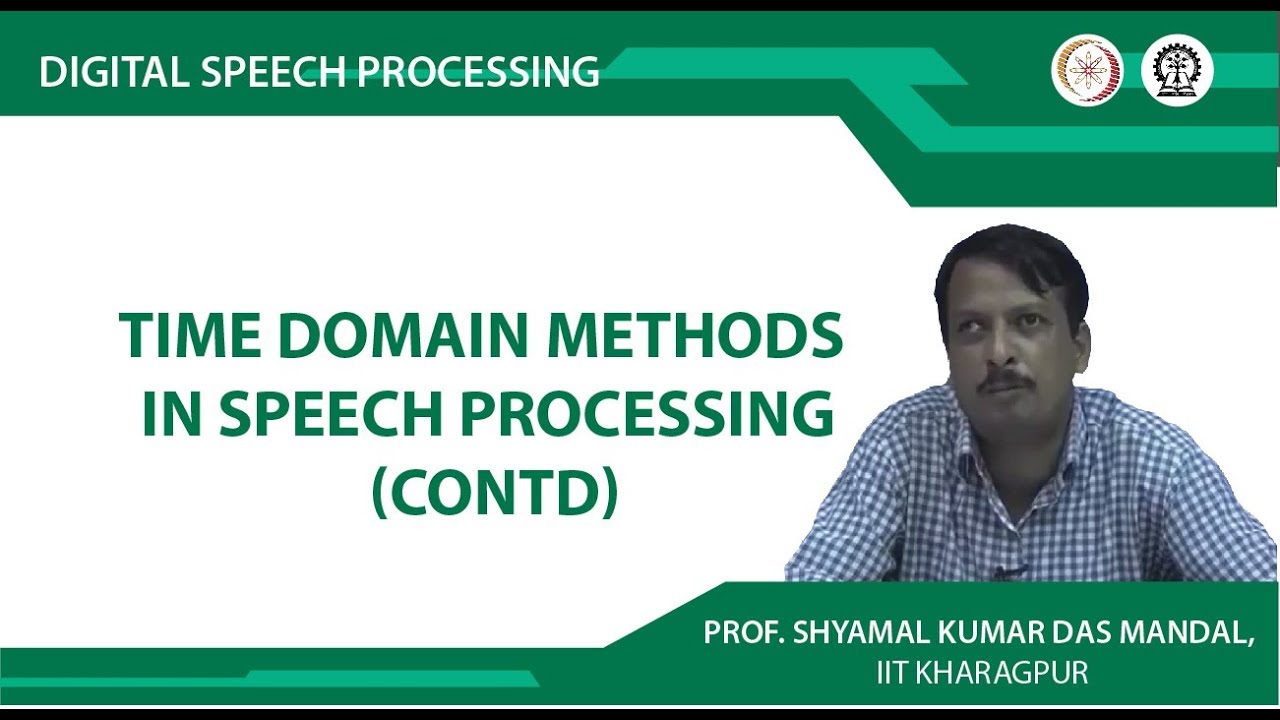 Time Domain Methods in Speech Processing (Contd)