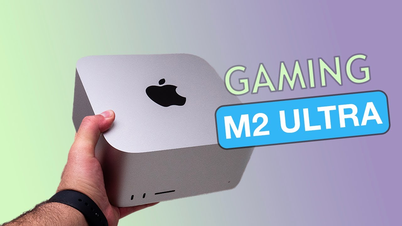 M2 ULTRA MAC STUDIO - GAMING