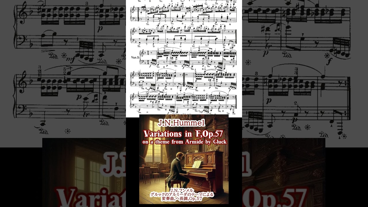 J.N.Hummel／Variations from Gluck's d'Armida,Op 57~From Var.4 to Var.5  