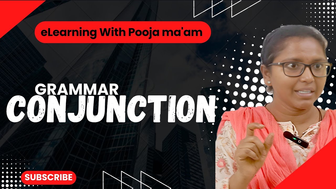 Conjunction in English Grammar | Types of Conjunction | Easy Explanation | eLearningwithPoojama'am 