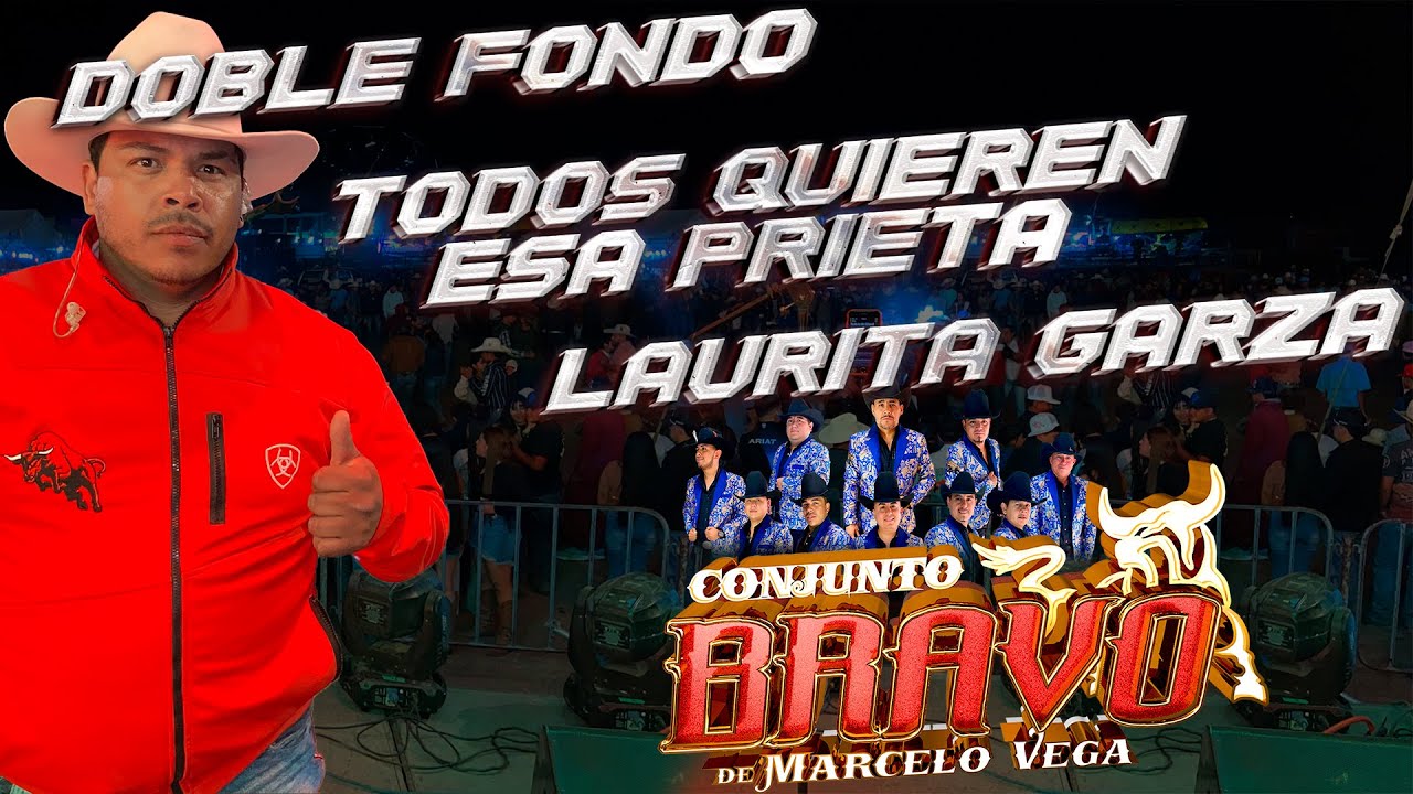 Doble Fondo | Todos Quieren Esa Prieta | Laurita Garza / Conjunto Bravo - La Ventilla - Guanajuato