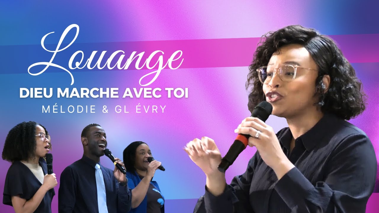 JE LOUERAI TON NOM / DIEU TOUT PUISSANT / IL Y A UN NOM / LA BONTÉ DE DIEU | GL ÉVRY