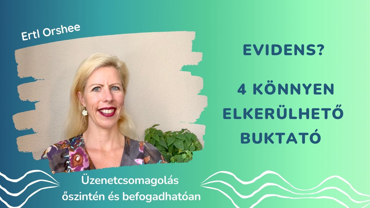 #1 Evidens? - 4 buktató megelőzése üzeneteink hatékonyságáért
