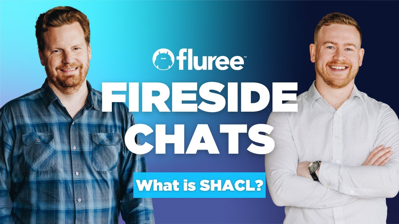Fireside Chat - SHACL