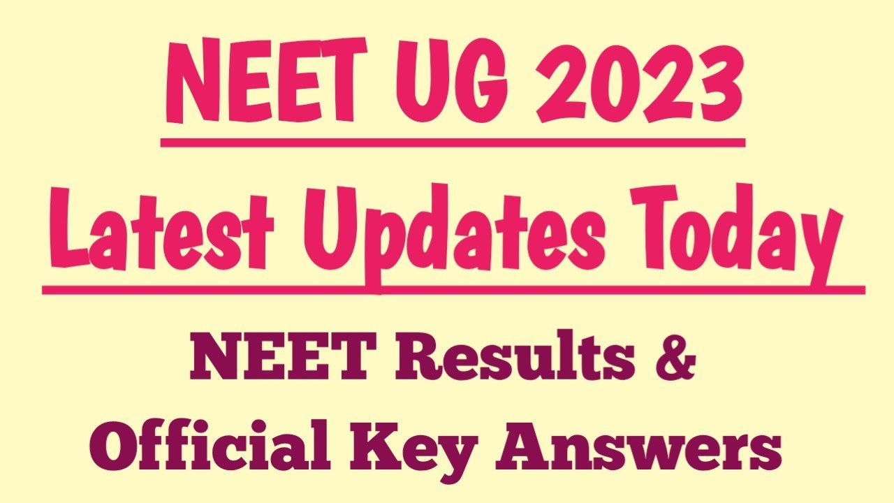 NEET UG 2023 RESULTS LATEST UPDATE | NEET RESULT TODAY??