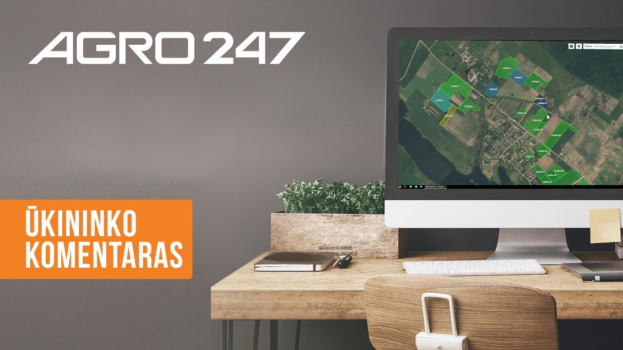 ŪKININKO PATIRTIS NAUDOJANT PROGRAMĄ „AGRO247“