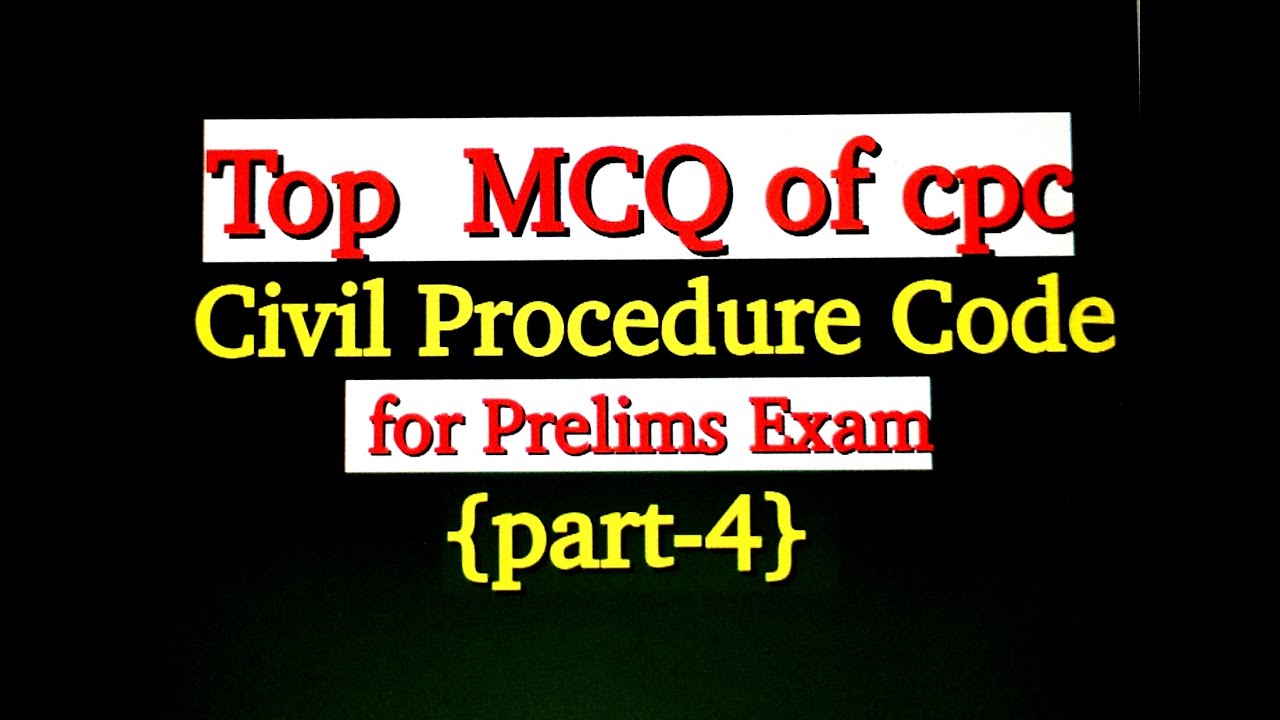 MCQ on Civil Procedure Code for Prelims Exam (part_1)