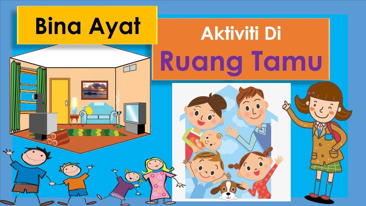 AKTIVITI DI RUANG TAMU