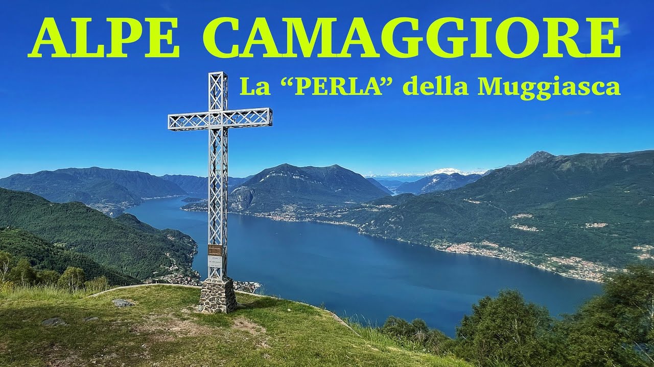 ALPE CAMAGGIORE la perla della Muggiasca