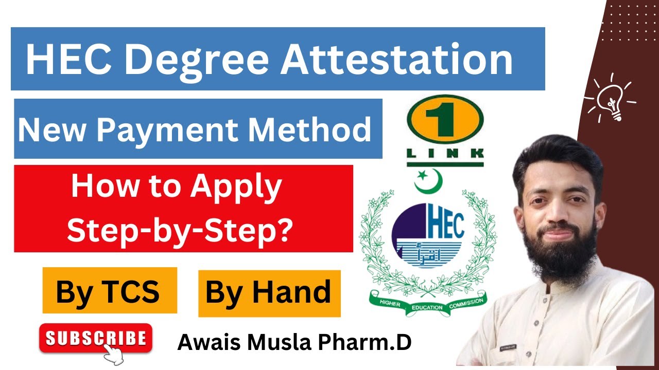 HEC Degree Attestation Procedure through courier | HEC Degree Attestation process by TCS  or walk in
