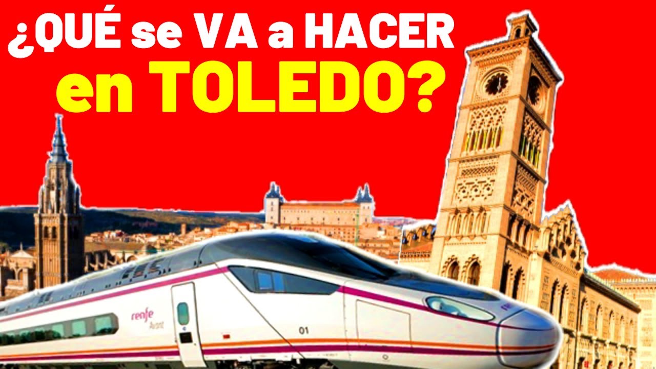 👉 El Complejo FUTURO FERROVIARIO en TOLEDO Sigue por DECIDIRSE / 2º Estación / Túnel / Extremadura