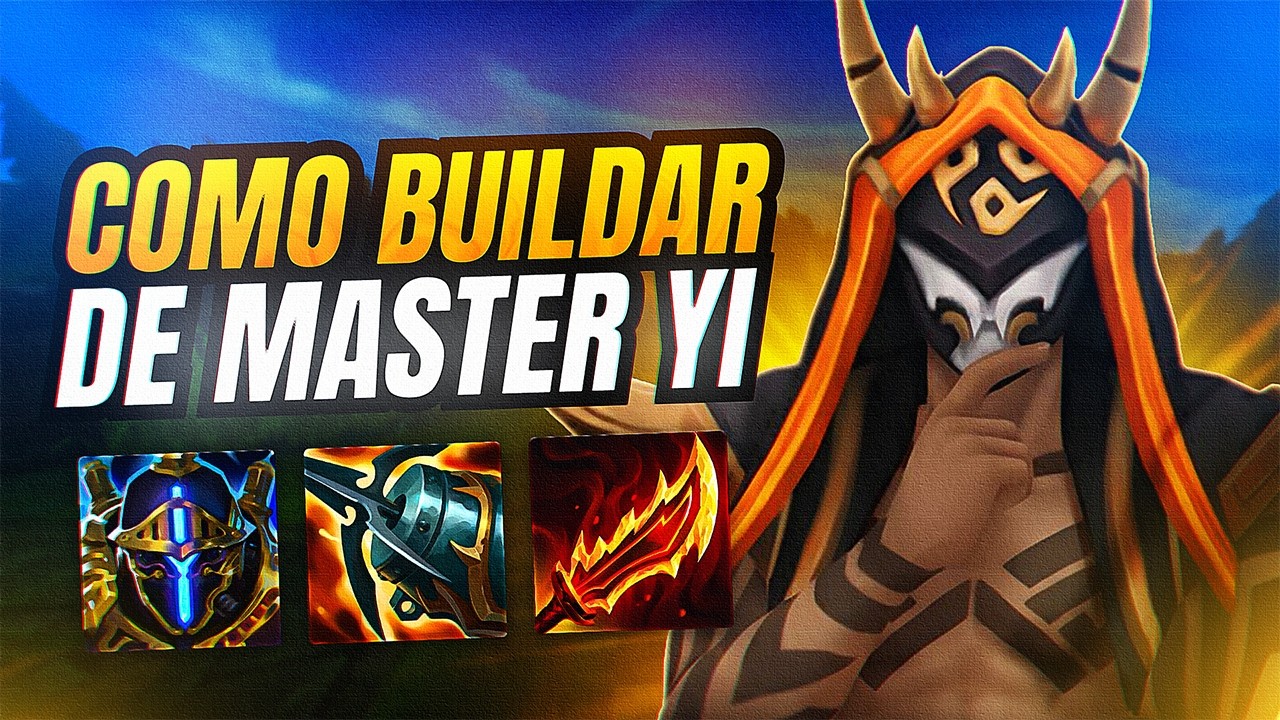 COMO BUILDAR DE MASTER YI!