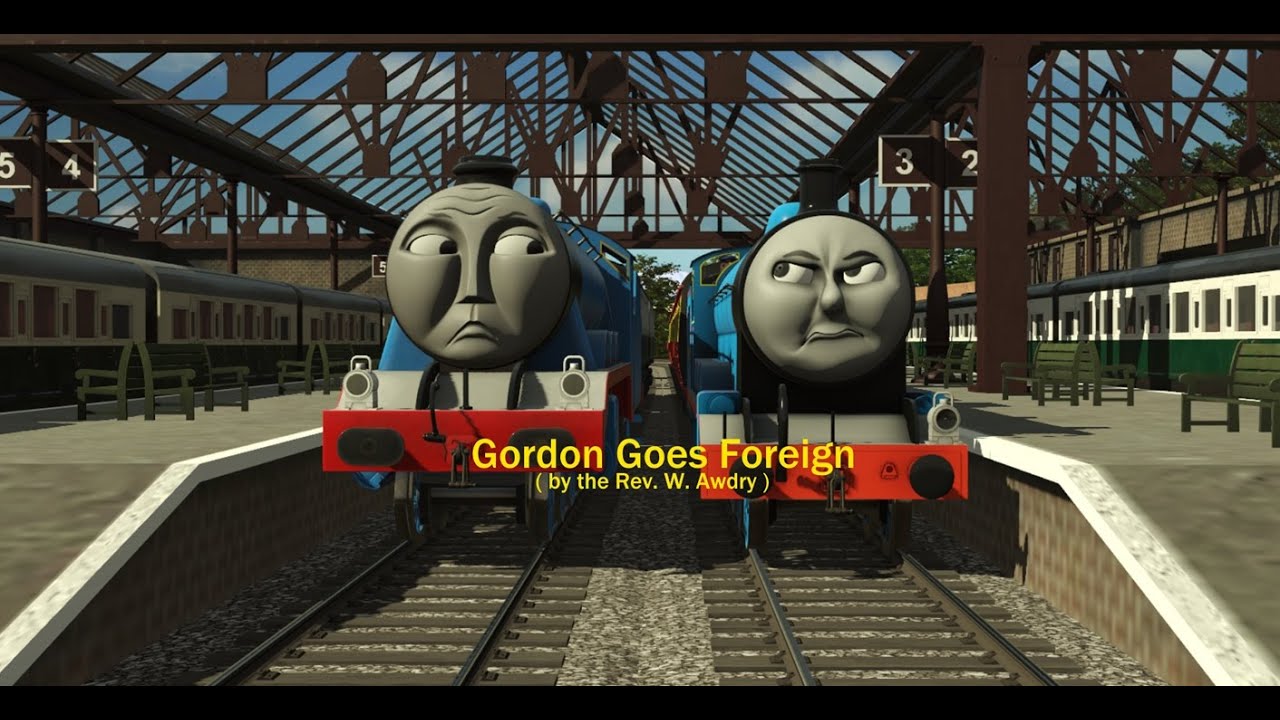Gordon Goes Foreign | R.W.S. Story Remake