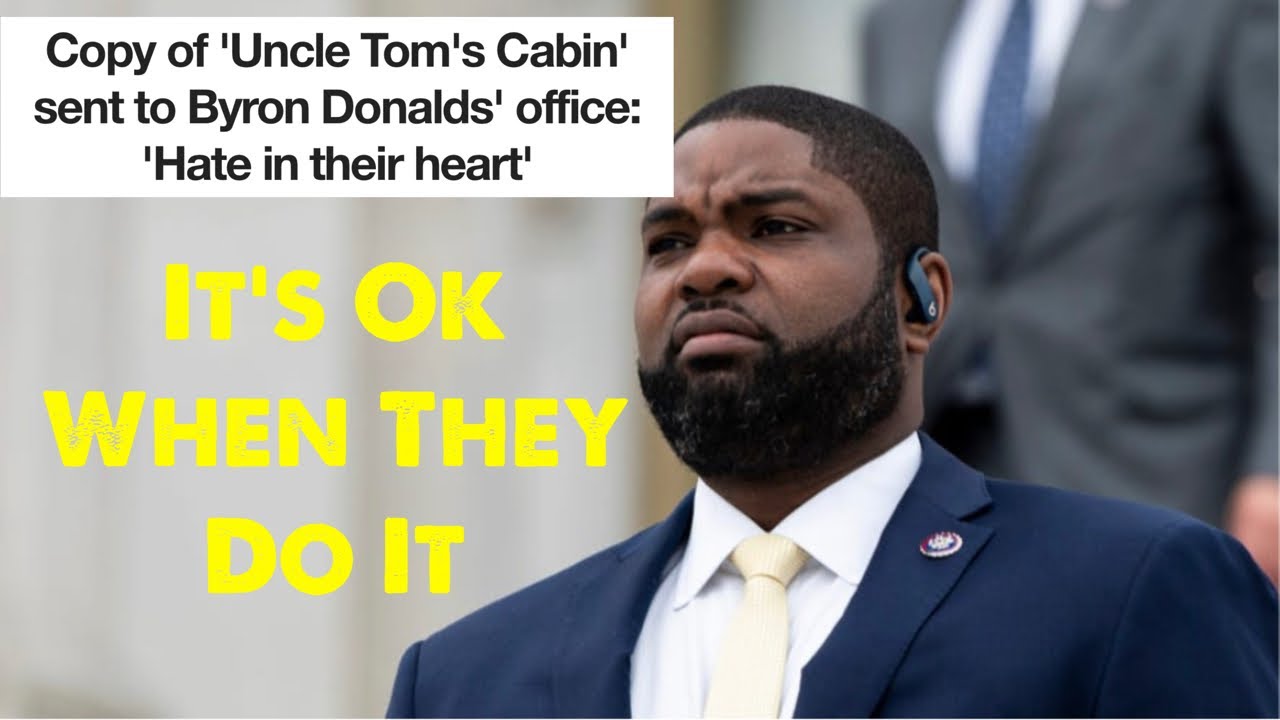 Byron Donald&rsquo;s Sent Uncle Tom&rsquo;s Cabin
