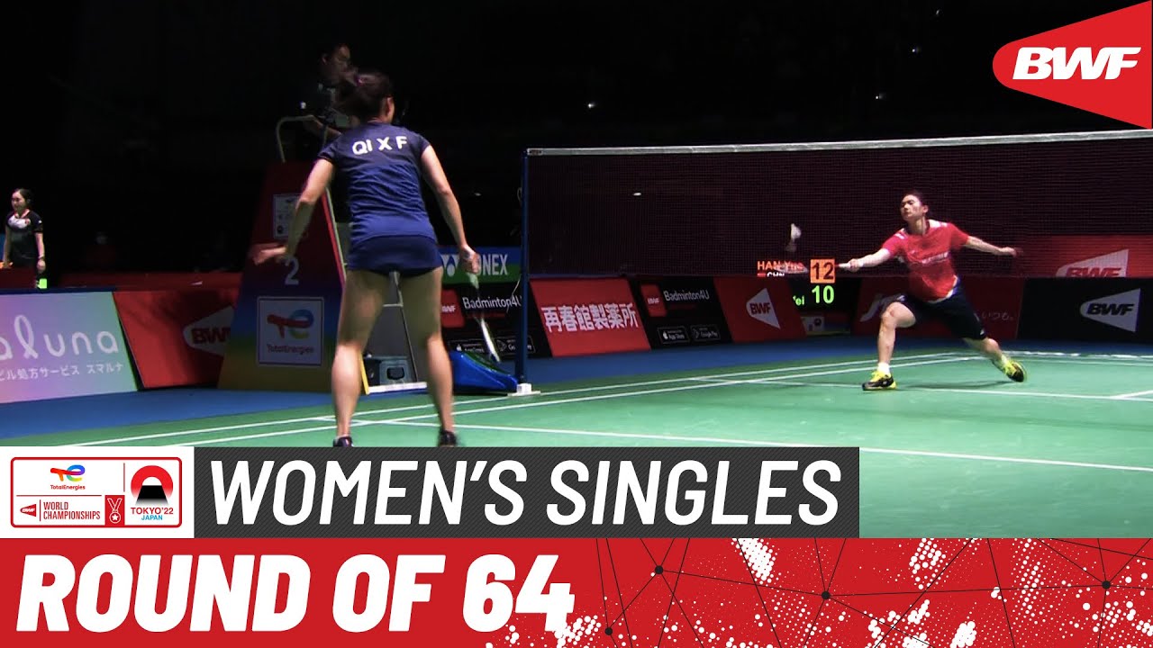 BWF World Championships 2022 | Han Yue (CHN) vs. Qi Xuefei (FRA) | R64