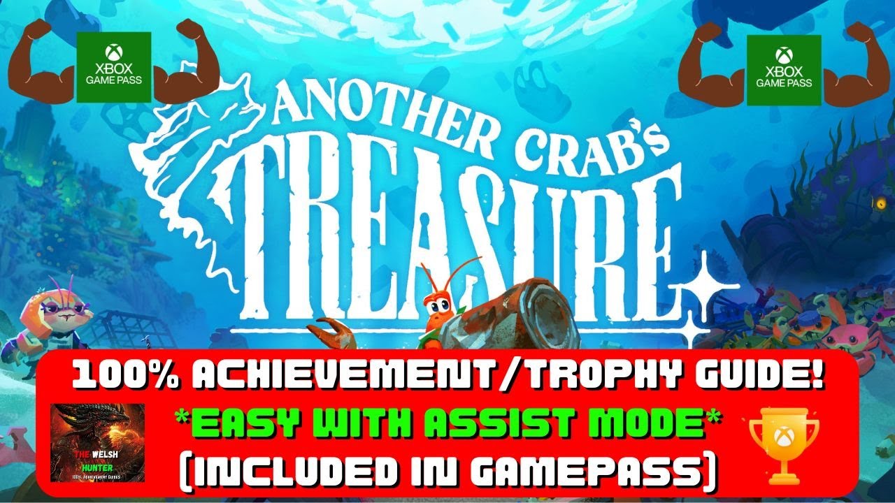 Another Crabs Treasure - 100% Achievement/Trophy Guide! *EASY With Assists* (Included In Gamepass)