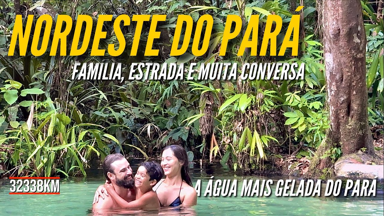 Viagem em família pelo Nordeste do Pará | Despedida e início de  muitos outros o planos | S13.Ep05
