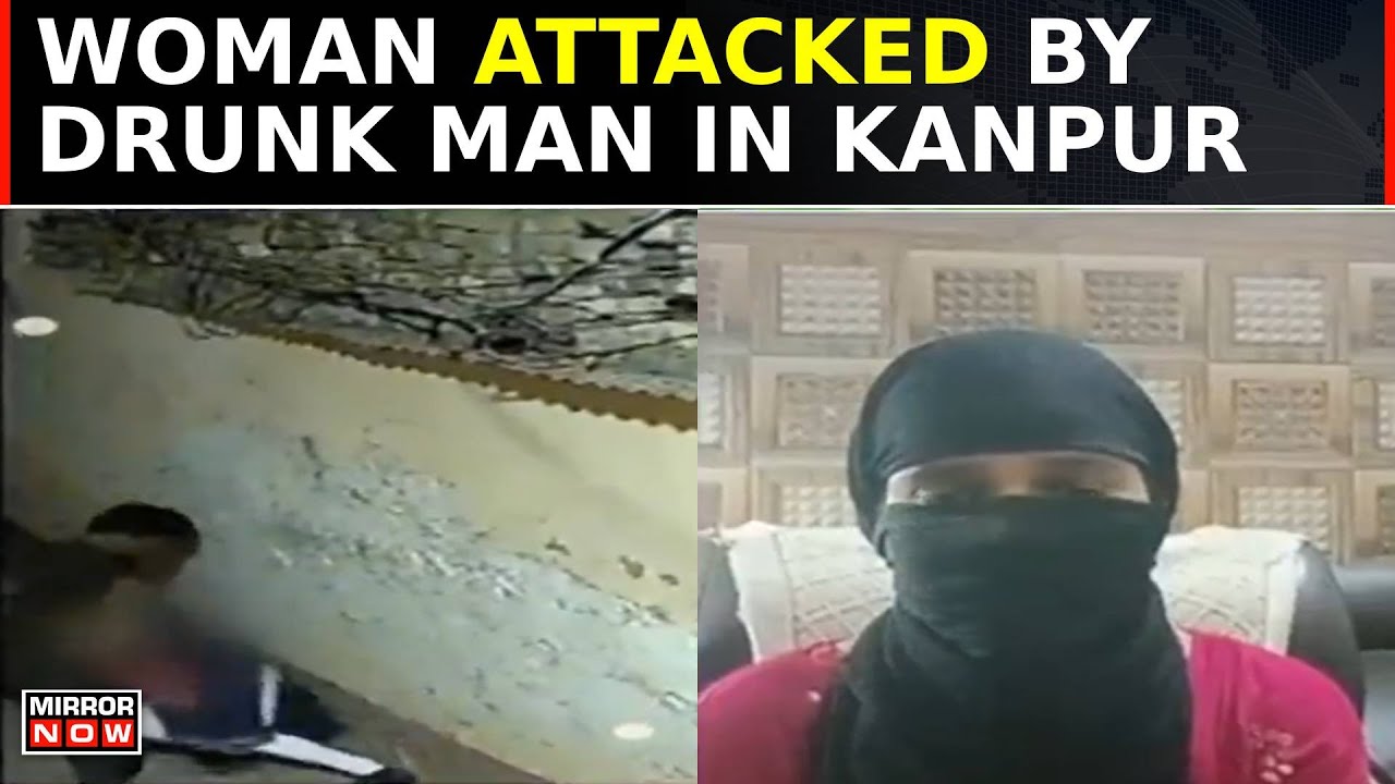 Kanpur Horror: Woman Attacked By Drunk Man While Returning Home, 5 Suspects Detained | Top News