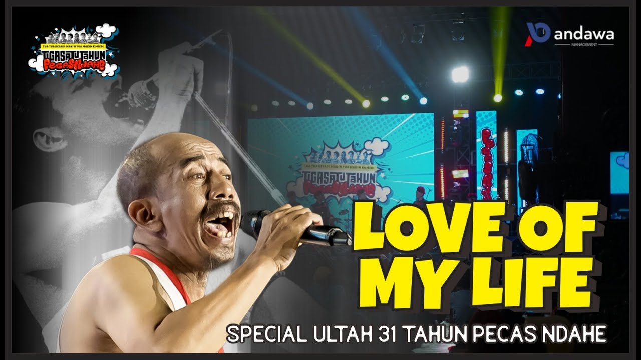 LOVE OF MY LIFE - COVER BY PECAS NDAHE - SPESIAL ULANG TAHUN 31 TAHUN - 31 OKTOBER 2024