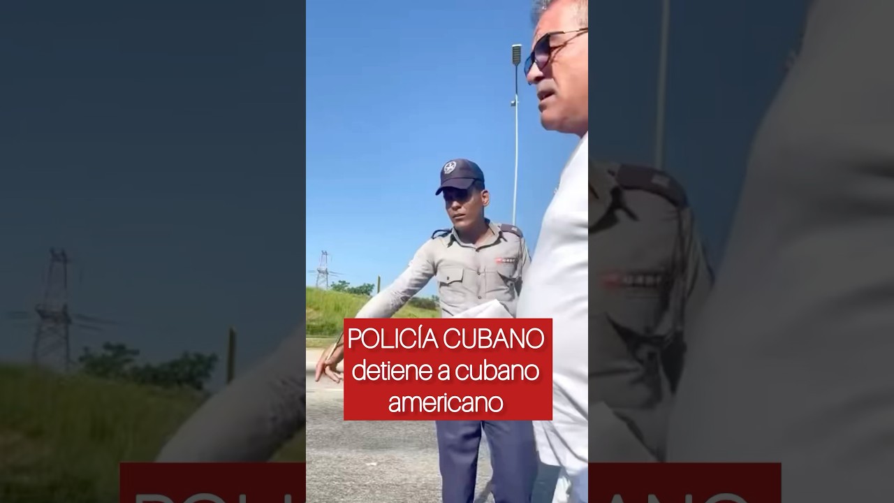 Polic&iacute;a Cubano detiene a cubano americano 😱
