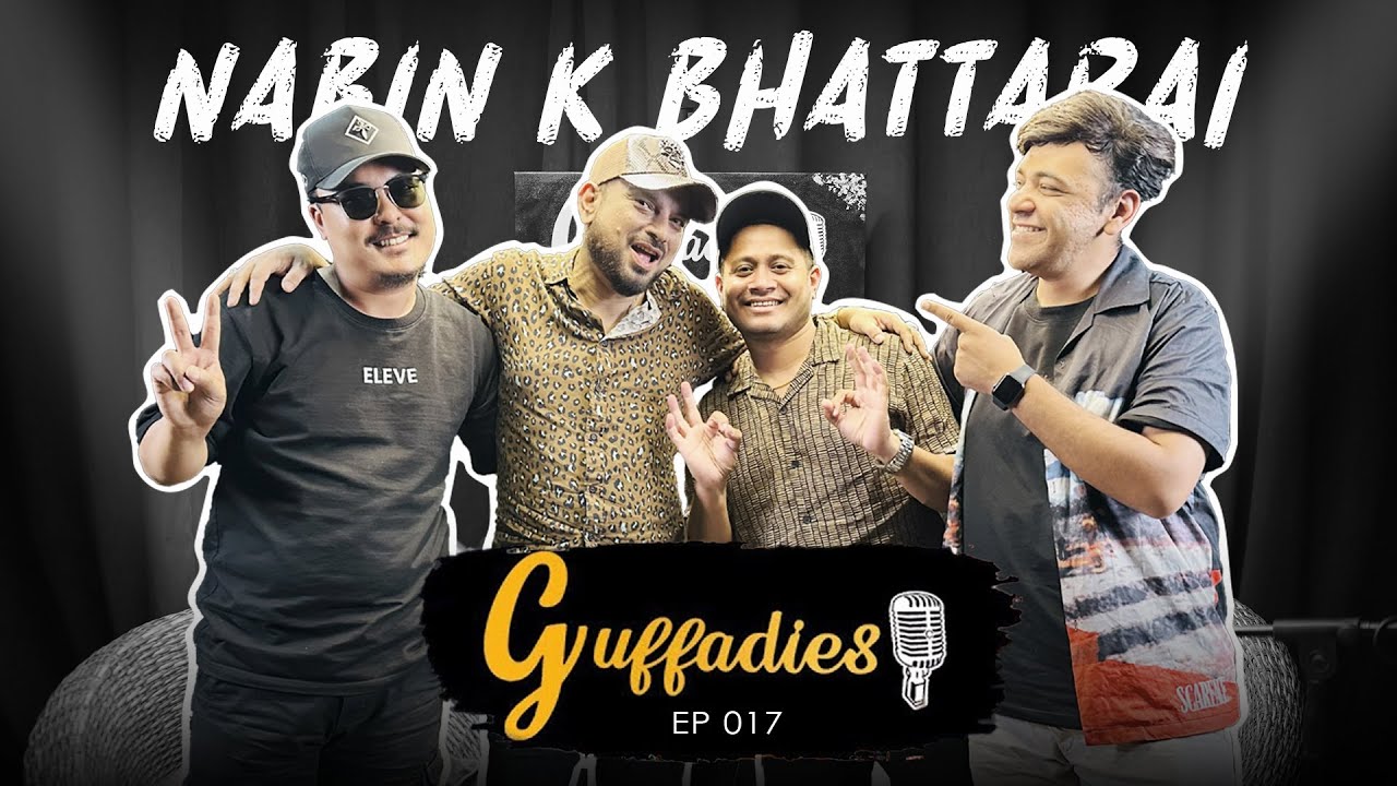 I Guff Gaff with Nabin K Bhattarai I Guffadies I