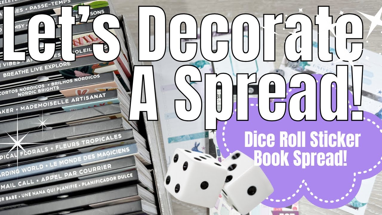 Rolling Dice to Choose A Sticker Book to Use to Decorate A Spread | Happy Planner Sticker Books
