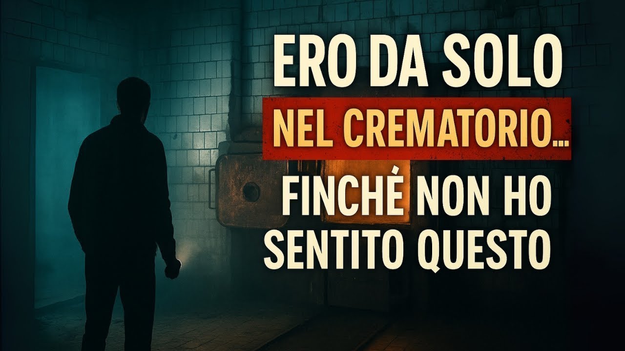 Ero da solo nel crematorio… finché NON HO SENTITO QUESTO