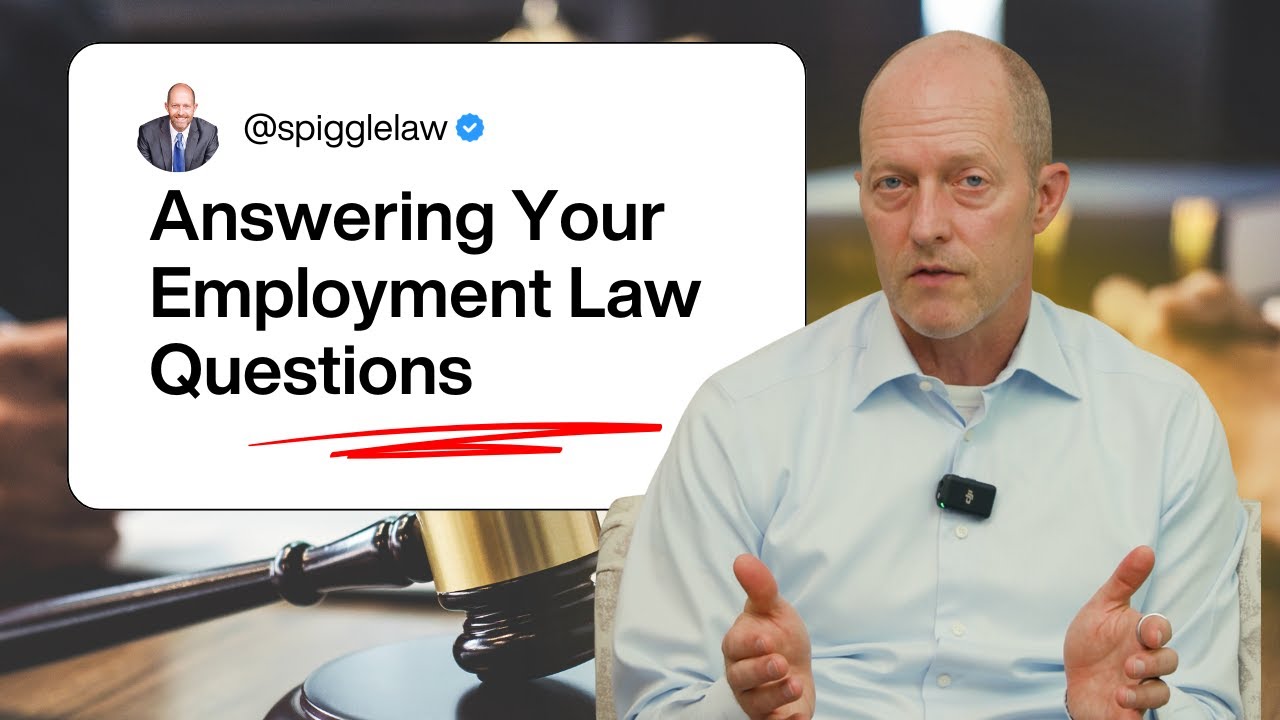 What Workers Are Asking in Our Free Legal Forum Answered by Employment Lawyer Tom Spiggle