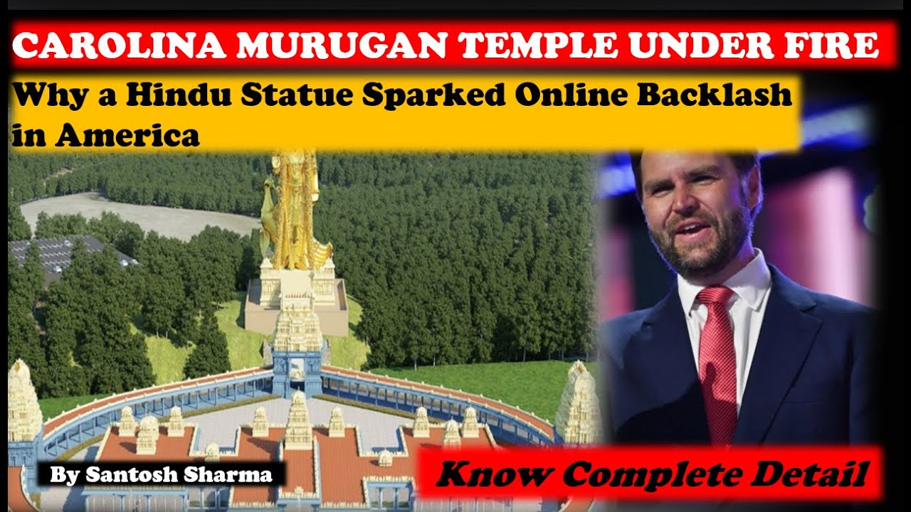 Carolina Murugan Temple Under Fire: Why a Hindu Statue Sparked Online Backlash in America?