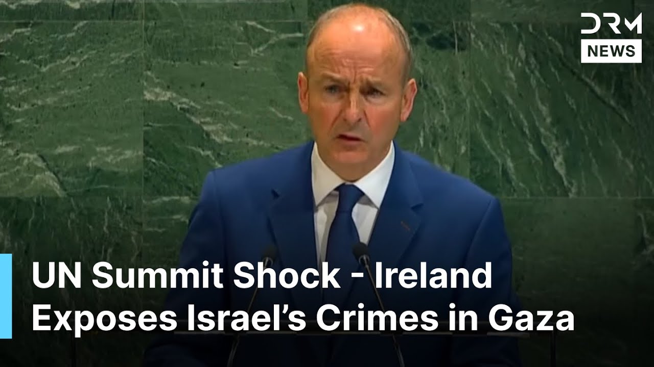 ВНИМАНИЕ: Шок от саммита ООН &mdash; Ирландия разоблачает преступления Израиля против мирного населения...