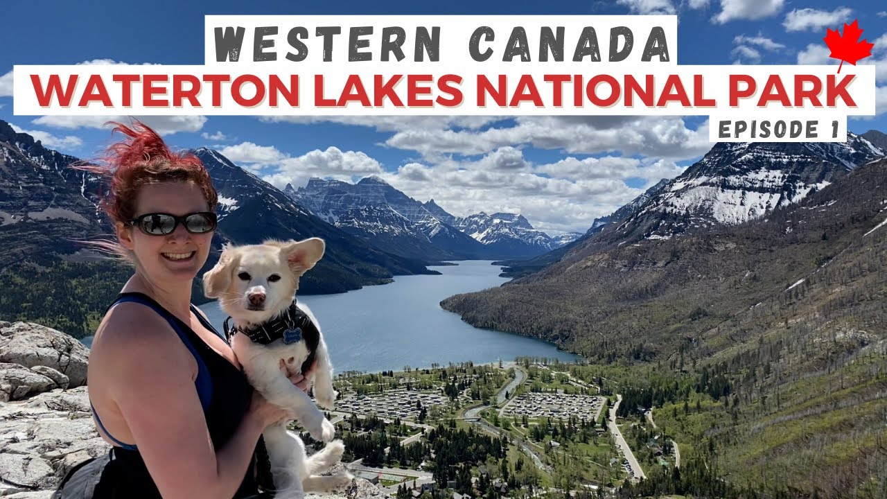 Road to Alberta - Waterton Lakes National Park | RV LIFE