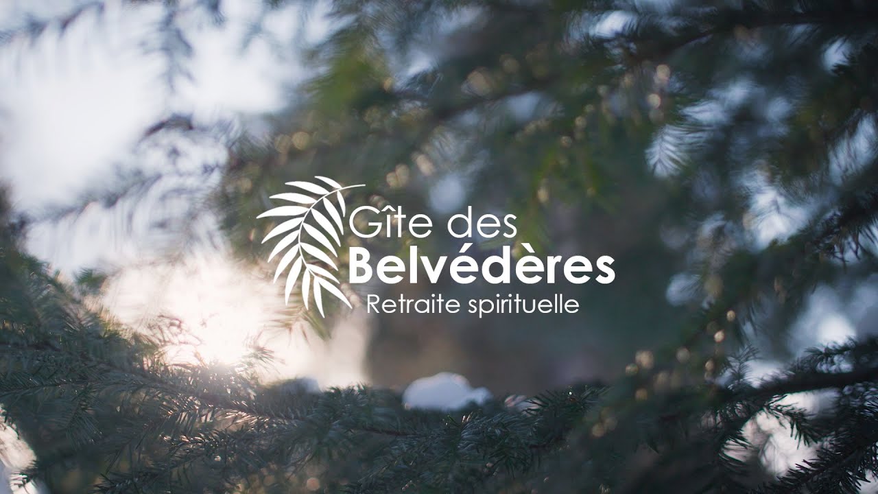 Gîte des Belvédères - Retraite spirituelle - Ressourcement