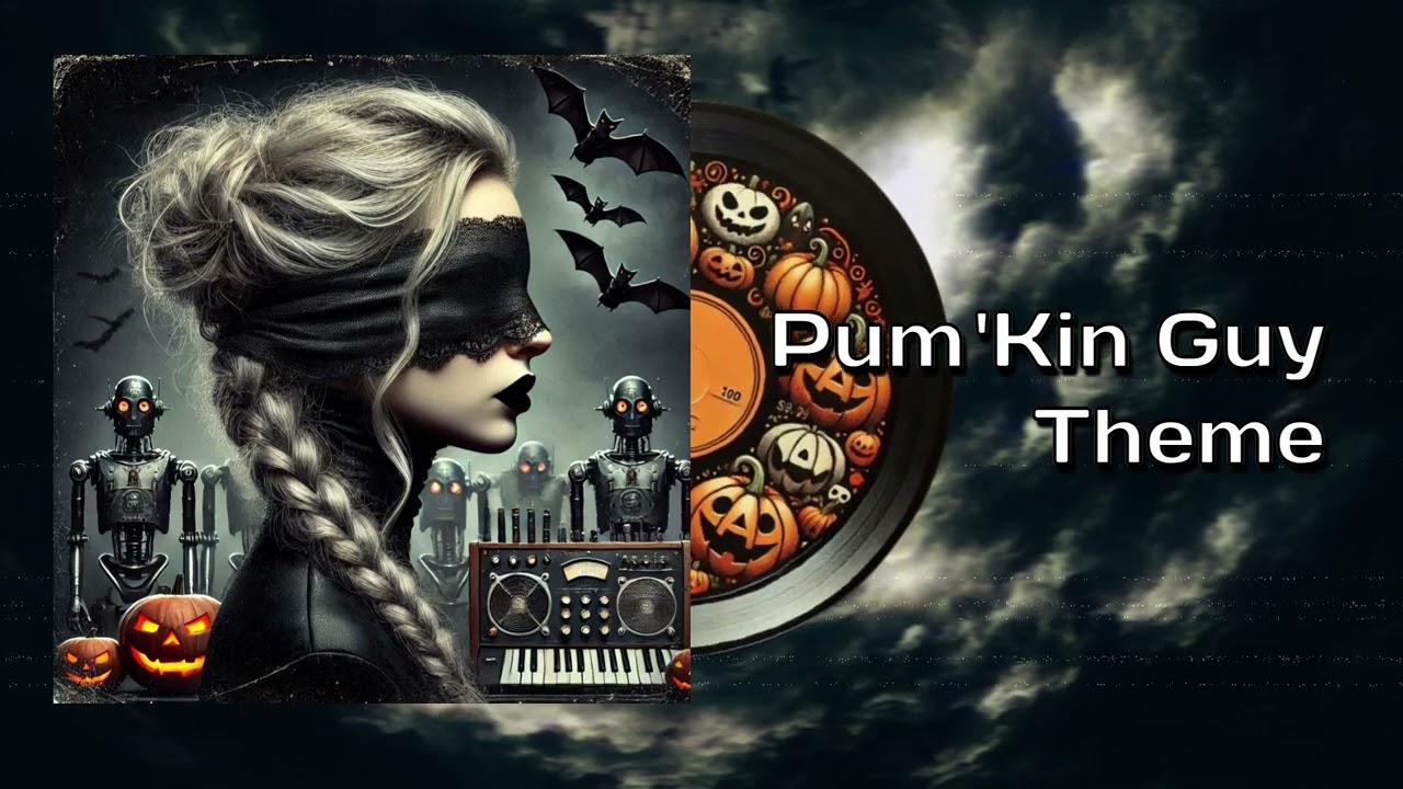 Pum'kin Guy Theme : A.i.J.i.