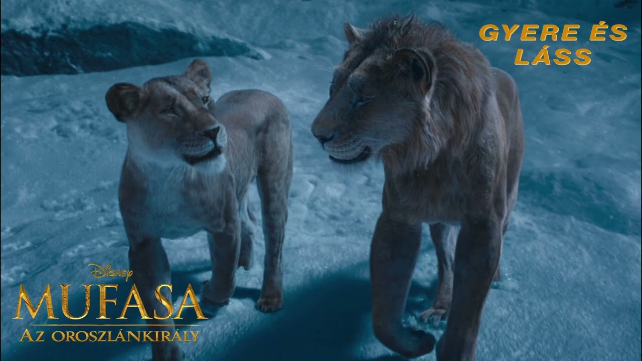 Mufasa - Az Oroszlánkirály - Gyere és láss (Tell Me It's You)