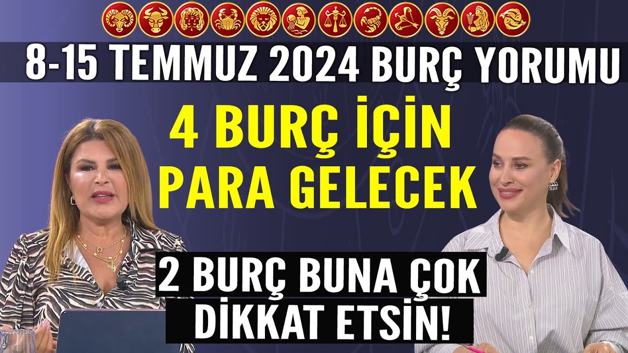 8-15 Temmuz 2024 Nuray Sayarı Burç Yorumu! 4 burç için para gelecek! 2 Burç buna çok dikkat etsin!