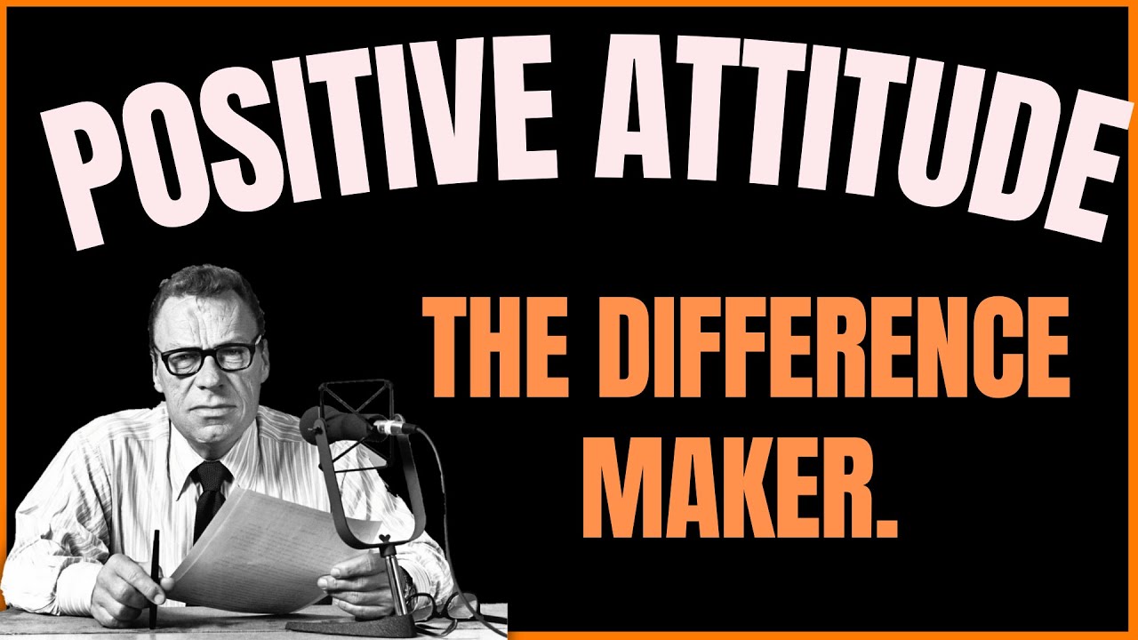 Earl Nightingale Radio Show 10/30 | Positive Attitude: The Difference Maker | Full Lecture