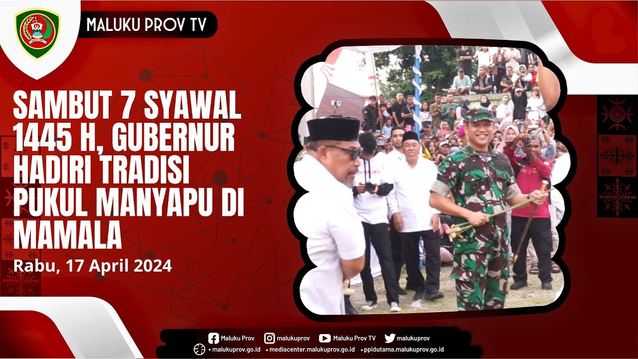 SAMBUT 7 SYAWAL 1445 H, GUBERNUR HADIRI TRADISI PUKUL MANYAPU DI MAMALA