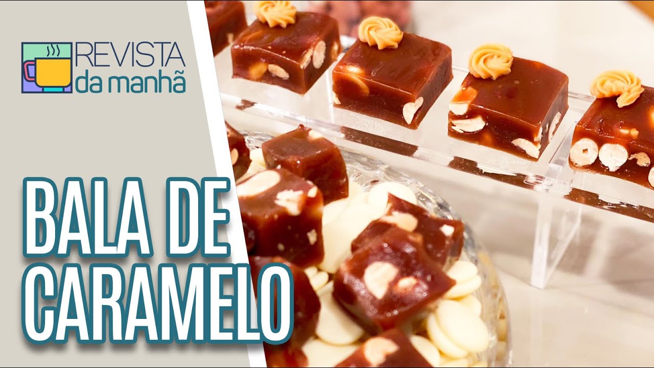 BALA DE CARAMELO | Faça e Venda - Revista da Manhã (04/11/21)