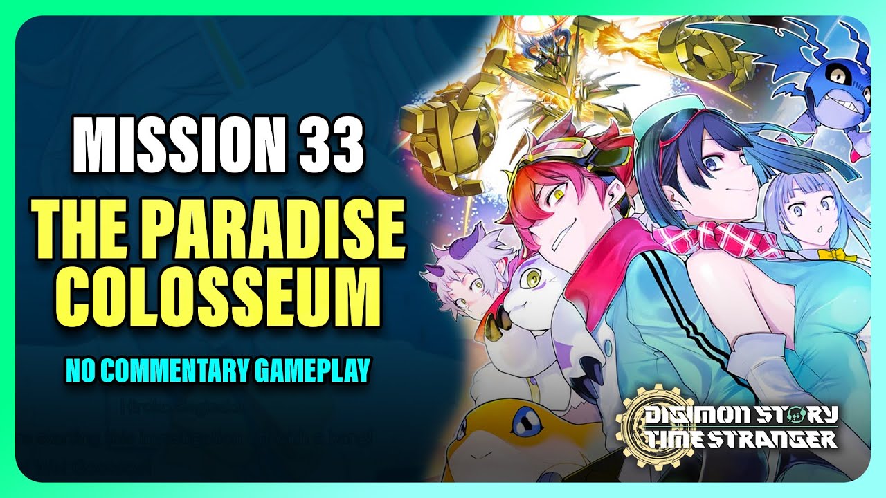 Mission 33 The Paradise Colosseum - Digimon Story: Time Stranger
