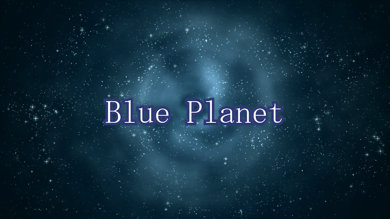 Blue Planet