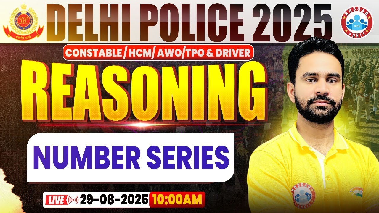 Delhi Police Reasoning Classes 2025 | Number Series | Delhi Police Reasoning Practice Set #04