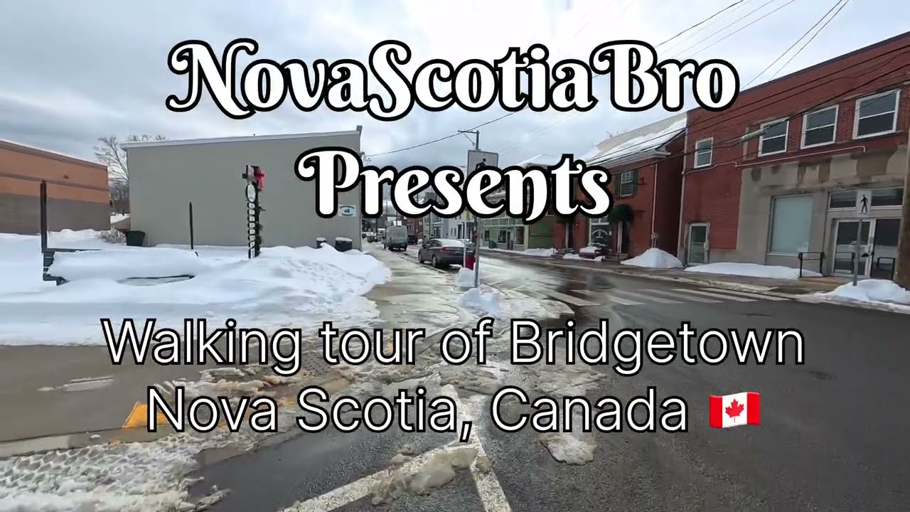 Walking tour | Bridgetown | Nova Scotia | Canada 🇨🇦 4K
