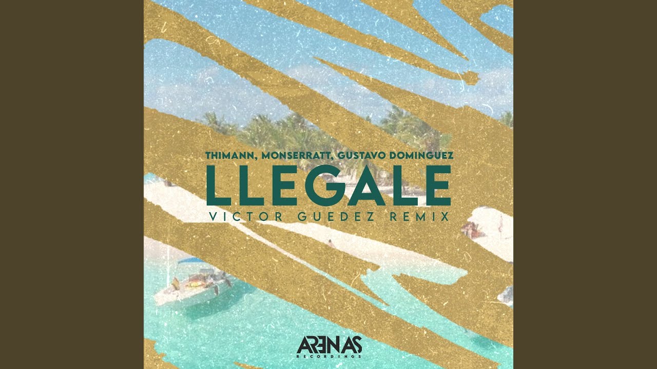 Llegale (Victor Guedez Remix)