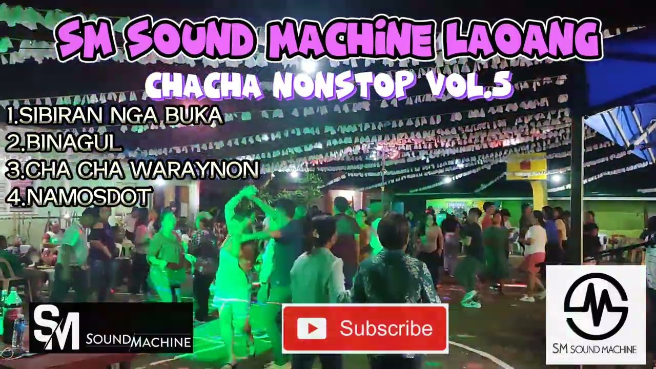 SIBIRAN NGA BUKA CHA-CHA NONSTOP BRGY G.B TAN FIESTA SM SOUND MACHINE 🔈🔉🔊💯