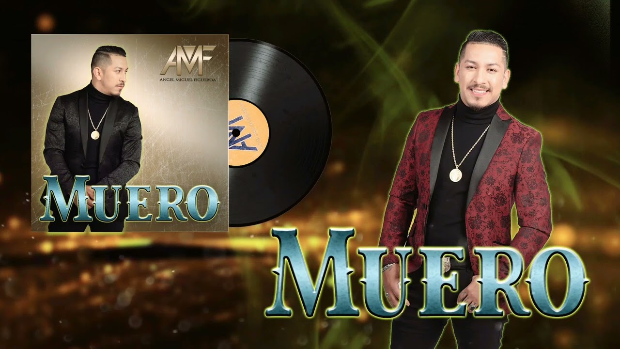 Angel Miguel Figueroa - (Muero) Estreno 2022 Autoria (Jaime Garcia)