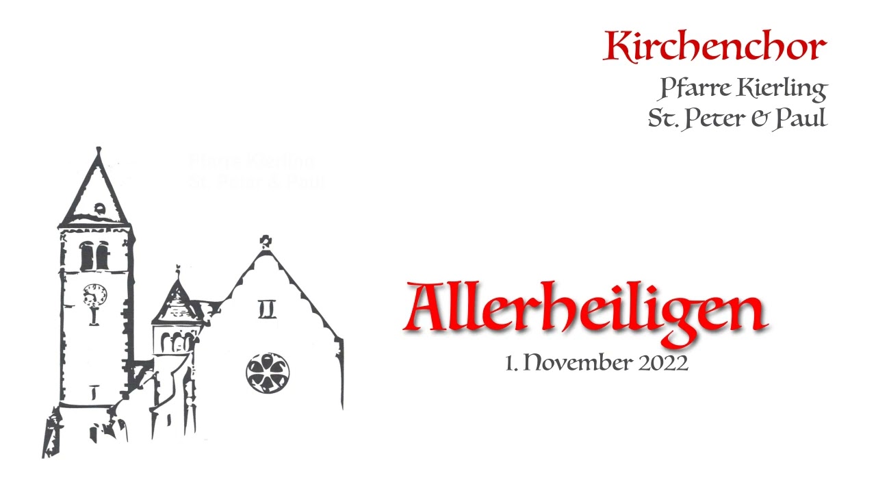 Allerheiligen - 1. November 2022 (Messe in F Op 10, Karl Pembaur)