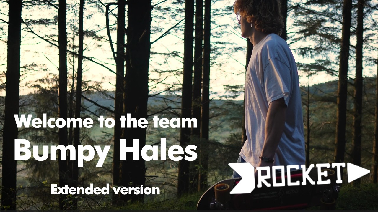 Bumpy Hales - Welcome to the team! | Extended version | ROCKET Longboards