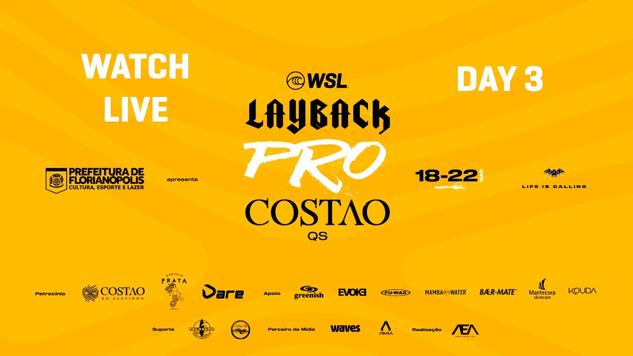 🔴&nbsp;ASSISTA AO VIVO! - WSL Layback Pro Costao Floripa - Dia 3