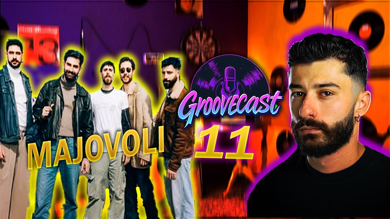 Majovoli | GrooveCast Podcast #11